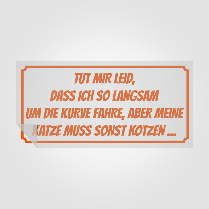 Sticker "Langsam um die Kurve...Katze" | Foliensticker
