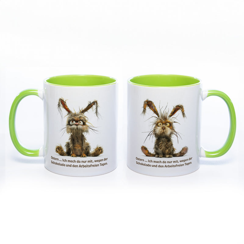 Motiv - Tasse mit Spruch und Hasen: Ostern... Ich mach da nur mit wegen der Schokolade und den arbeitsfreien Tagen. spülmaschinenfest