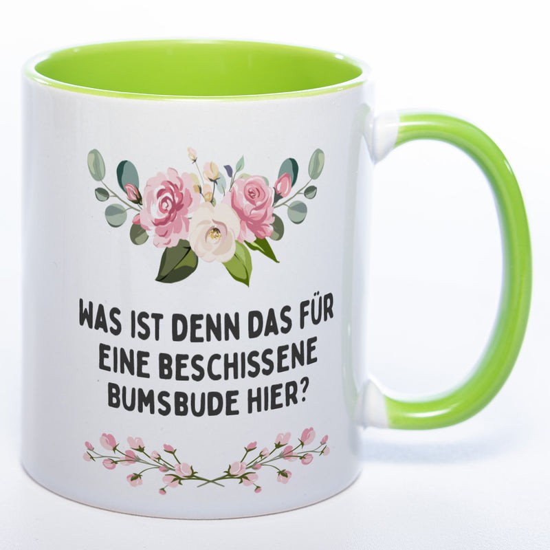 Blümchen-Tasse mit Spruch "Was ist denn das für eine beschissene Bumsbude hier?" - Lustige Kaffeetasse spülmaschinenfest