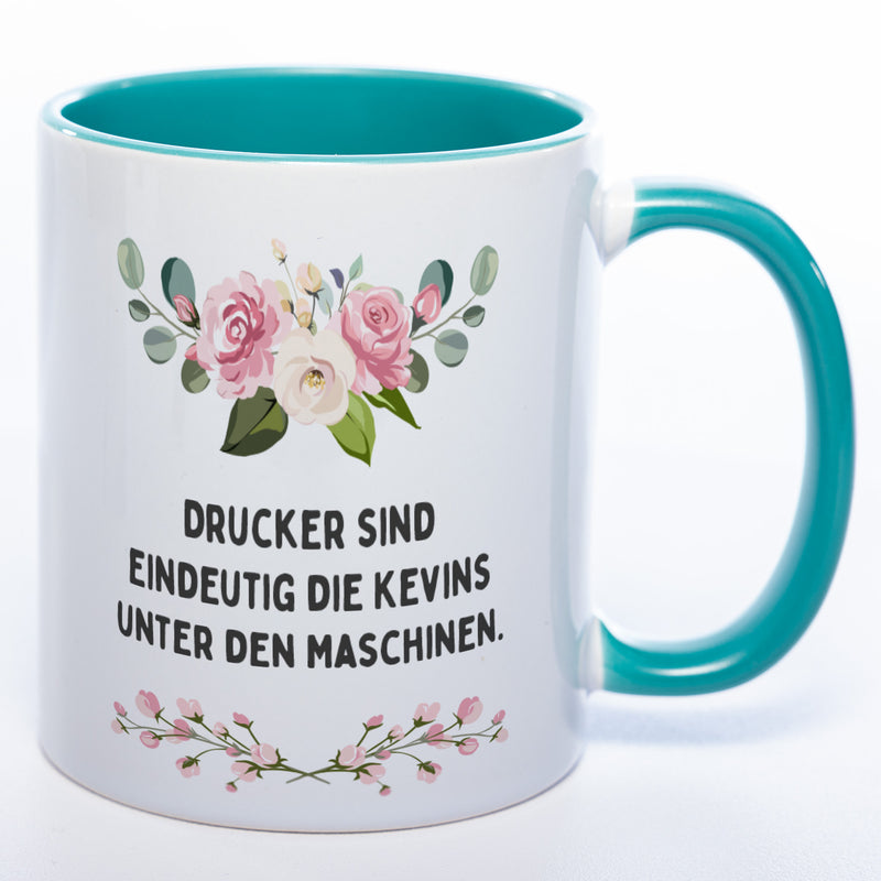 Blümchen-Tasse mit Spruch "Drucker sind eindeutig die Kevins unter den Maschinen." - Lustige Kaffeetasse spülmaschinenfest