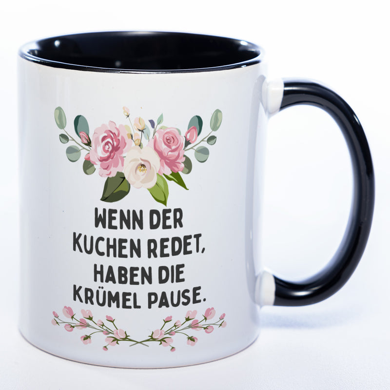 Blümchen-Tasse mit Spruch "Wenn der Kuchen redet, haben die Krümel Pause" - Lustige Kaffeetasse spülmaschinenfest