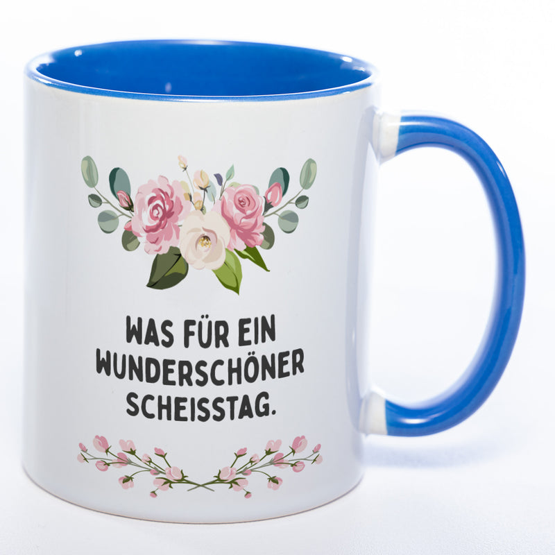 Blümchen-Tasse mit Spruch "Was für ein wunderschöner Scheisstag" - Lustige Kaffeetasse spülmaschinenfest