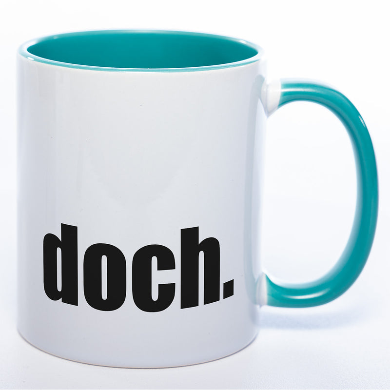 Tasse mit Statement "doch." -  Kaffeetasse in vielen Farben