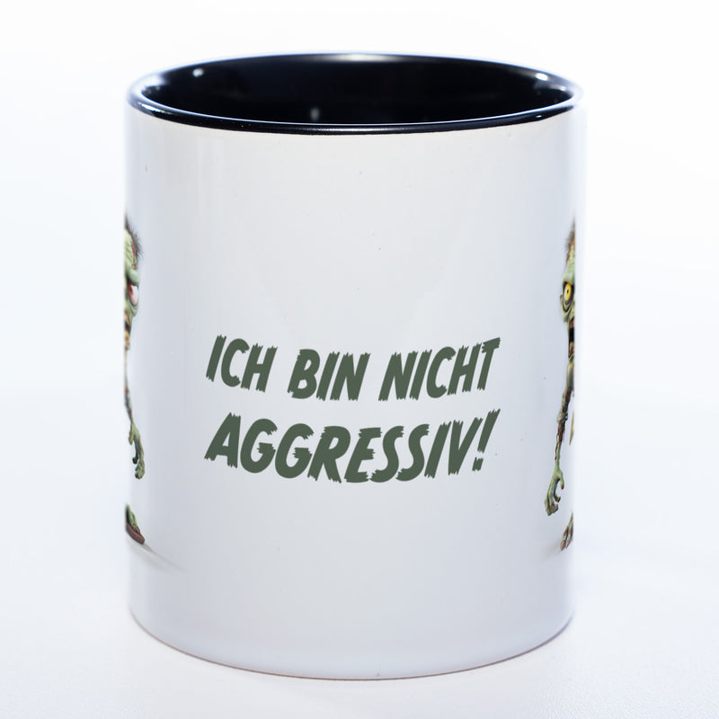 Zombie Tasse "Ich bin nicht aggressiv" - exclusive Kaffeetasse spülmaschinenfest