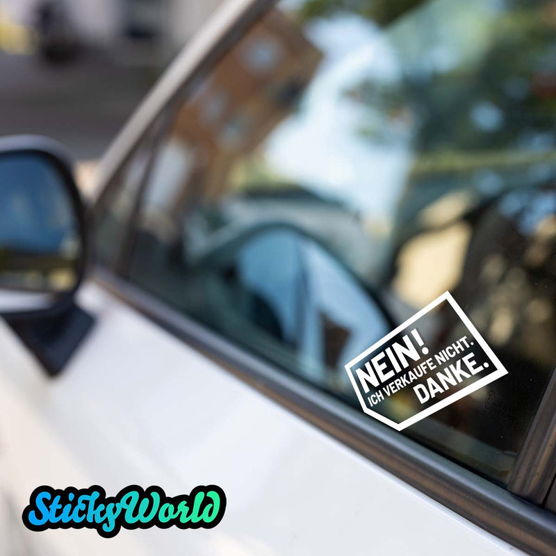 Nein! Ich verkaufe nicht. Danke. | Fensterscheibe